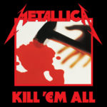 KILL 'EM ALL (1983)